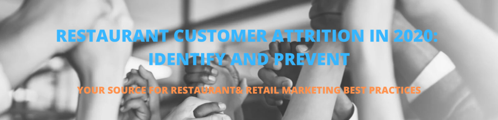 RESTAURANT CUSTOMER ATTRITION IN 2020